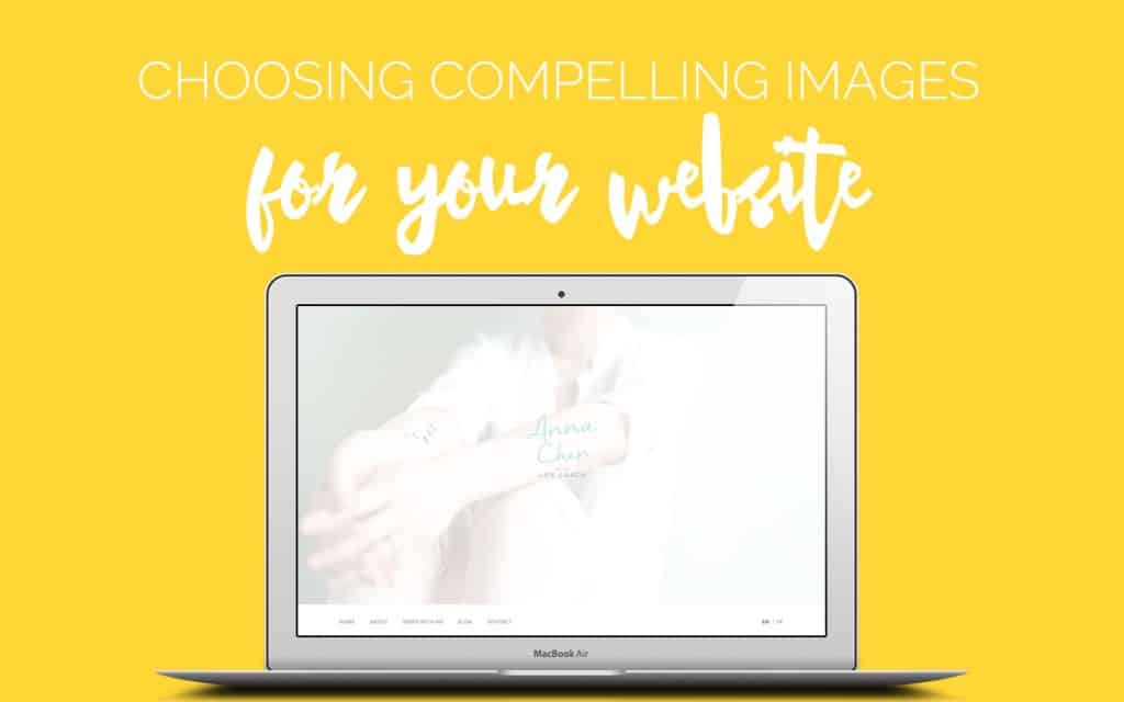 Choosing Compelling Images For Your Website