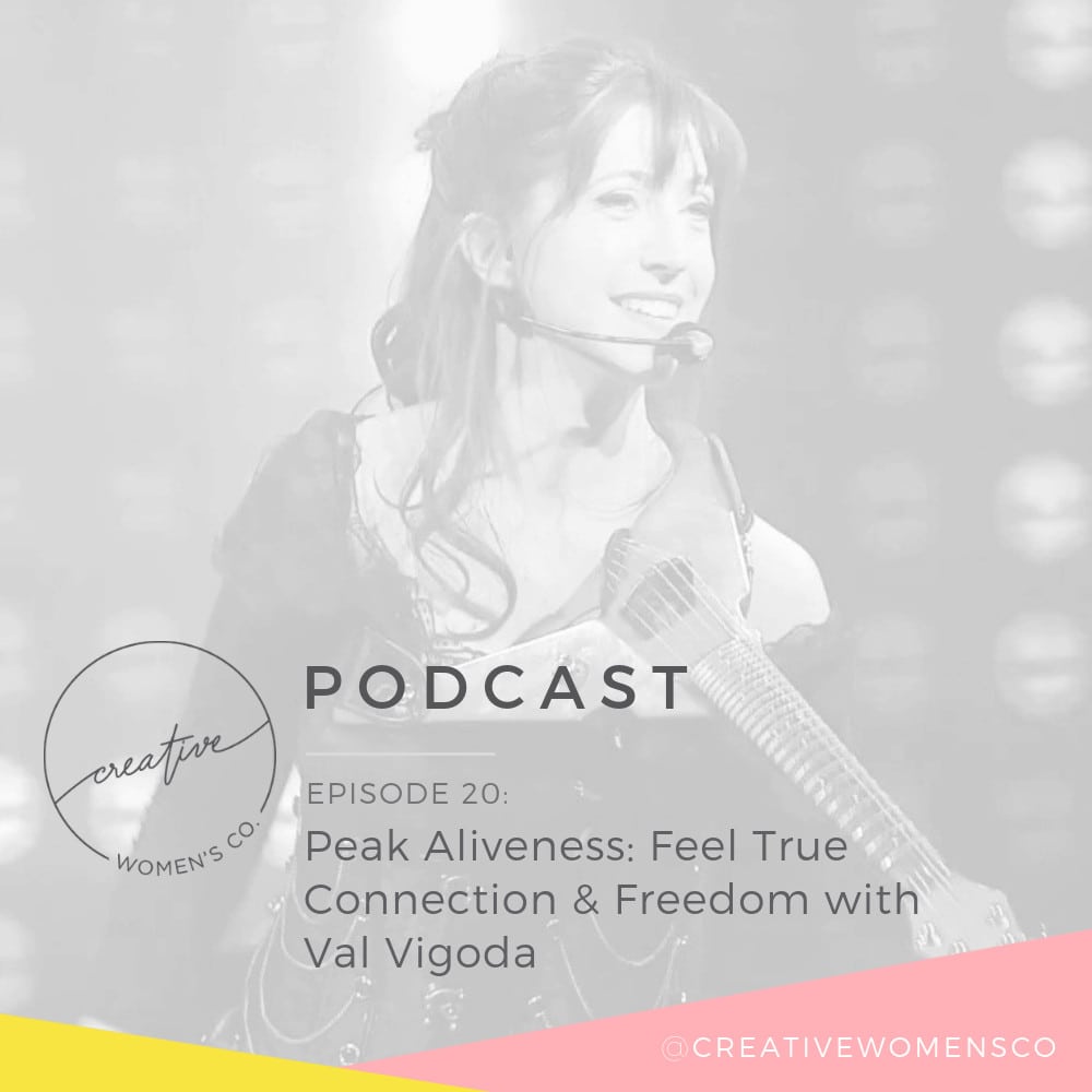 Episode #20: Peak Aliveness: Feel True Connection & Freedom with Val Vigoda