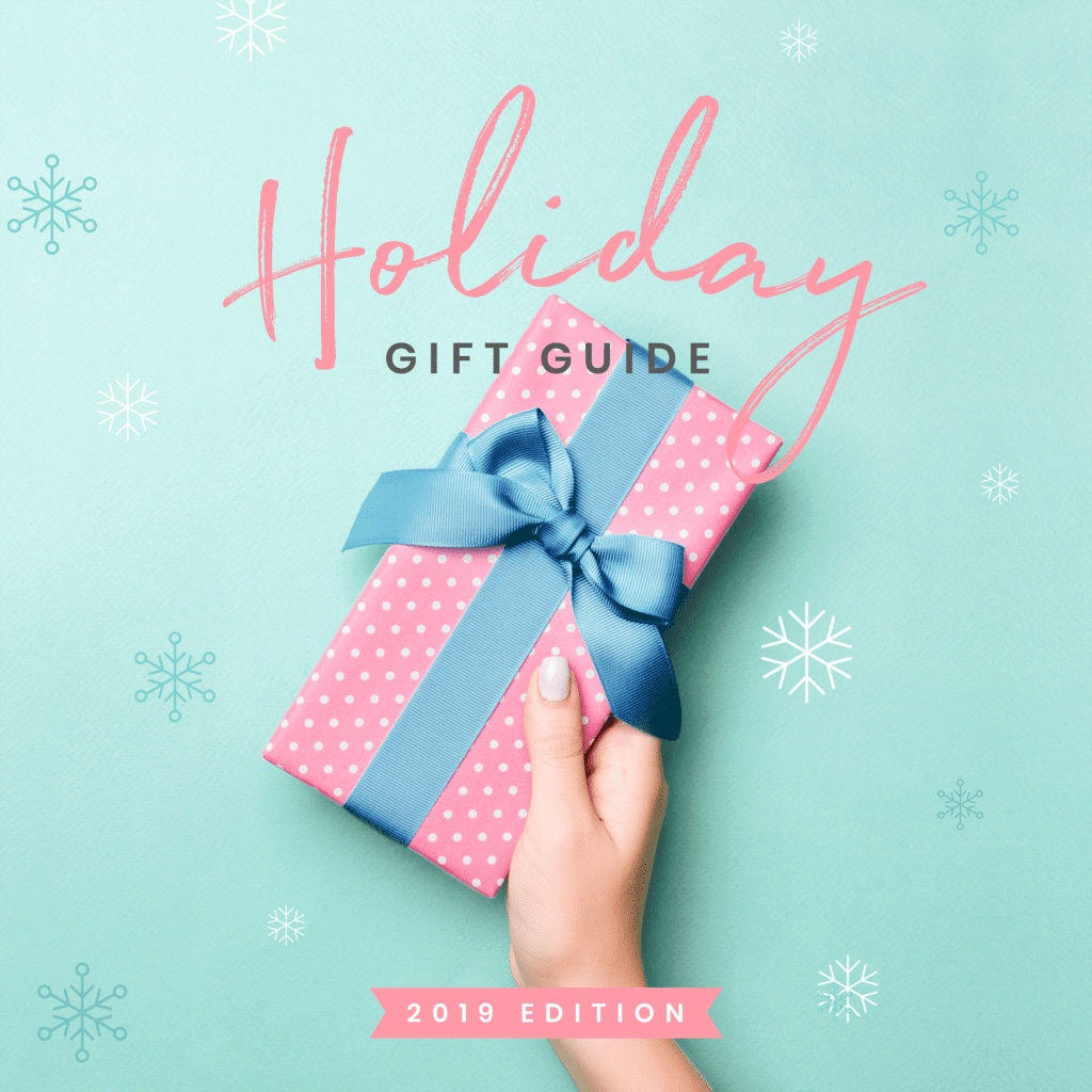 Holiday Gift Guide 2019