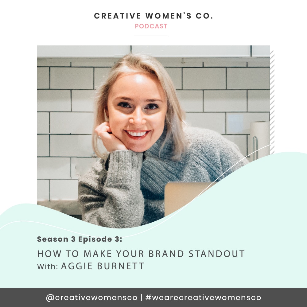 Episode #24: Make Your Brand Standout with Aggie Burnett